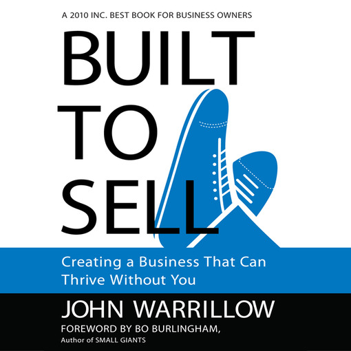 Title details for Built to Sell by John Warrillow - Available